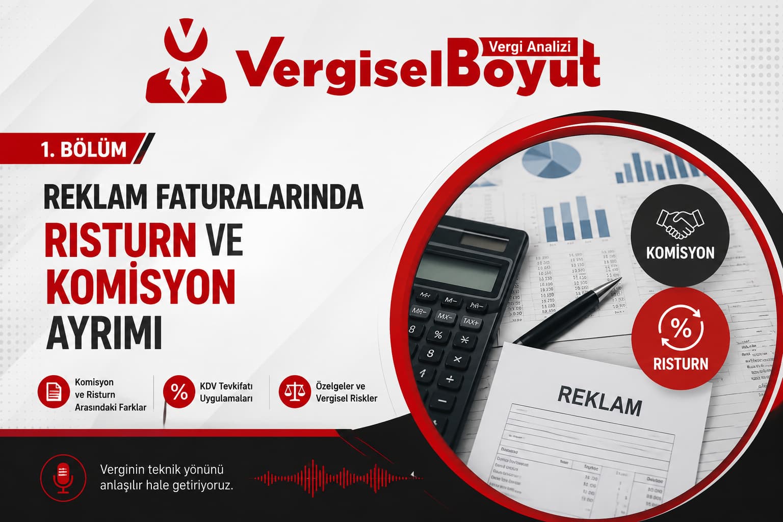 Reklam Faturalarında Risturn ve Komisyon Ayrımı