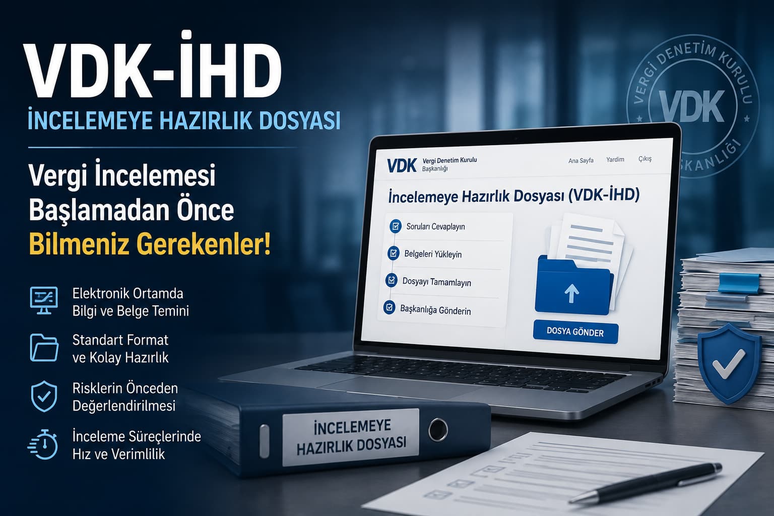 incelemeye hazırlık dosyası